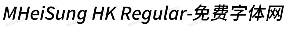 MHeiSung HK Regular字体转换